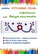 PÁteční VÝtvarná DílnA (5.6.)