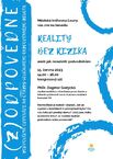 (Z)ODPOVĚDNĚ – Reality bez rizika