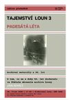 Tajemství Loun 3 – padesátá léta
